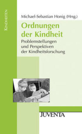 Honig | Ordnungen der Kindheit | Buch | 978-3-7799-1547-8 | sack.de