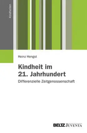 Hengst |  Kindheit im 21. Jahrhundert | Buch |  Sack Fachmedien