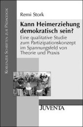 Stork | Kann Heimerziehung demokratisch sein? | Buch | 978-3-7799-1620-8 | sack.de