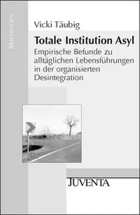 Täubig |  Totale Institution Asyl | Buch |  Sack Fachmedien