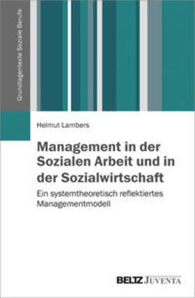 Lambers | Management in der Sozialen Arbeit und in der Sozialwirtschaft | Buch | 978-3-7799-1970-4 | sack.de