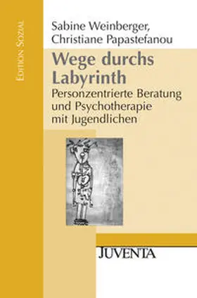 Weinberger / Papastefanou |  Wege durchs Labyrinth | Buch |  Sack Fachmedien