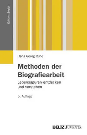 Ruhe |  Methoden der Biografiearbeit | Buch |  Sack Fachmedien