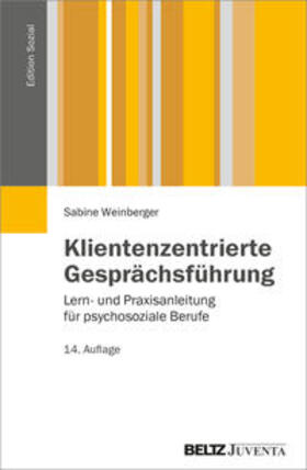 Weinberger | Klientenzentrierte Gesprächsführung | Buch | 978-3-7799-2092-2 | sack.de