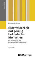 Lindmeier |  Biografiearbeit mit geistig behinderten Menschen | Buch |  Sack Fachmedien