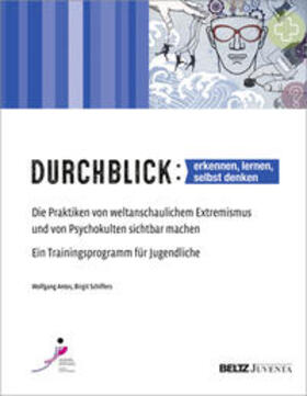 Antes / Schiffers | Durchblick: erkennen, lernen, selbst denken | Buch | 978-3-7799-2114-1 | sack.de