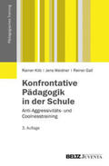 Kilb / Weidner / Gall |  Konfrontative Pädagogik in der Schule | Buch |  Sack Fachmedien