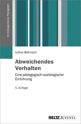 Böhnisch |  Abweichendes Verhalten | Buch |  Sack Fachmedien