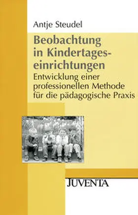 Steudel |  Beobachtung in Kindertageseinrichtungen | Buch |  Sack Fachmedien