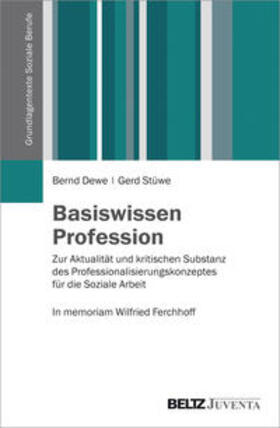 Dewe / Stüwe | Basiswissen Profession | Buch | 978-3-7799-2360-2 | sack.de