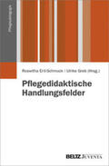 Ertl-Schmuck / Greb |  Pflegedidaktische Handlungsfelder | Buch |  Sack Fachmedien