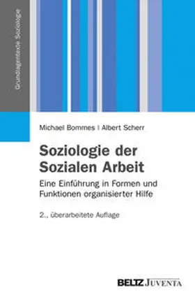 Bommes / Scherr | Soziologie der Sozialen Arbeit | Buch | 978-3-7799-2601-6 | sack.de