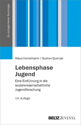 Hurrelmann / Quenzel |  Lebensphase Jugend | Buch |  Sack Fachmedien