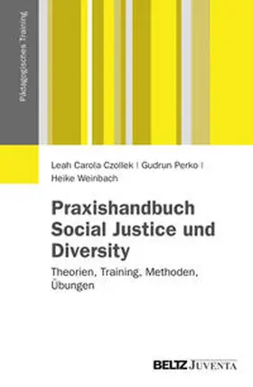 Czollek / Perko / Weinbach |  Praxishandbuch Social Justice und Diversity | Buch |  Sack Fachmedien