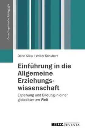 Klika / Schubert |  Einführung in die Allgemeine Erziehungswissenschaft | Buch |  Sack Fachmedien