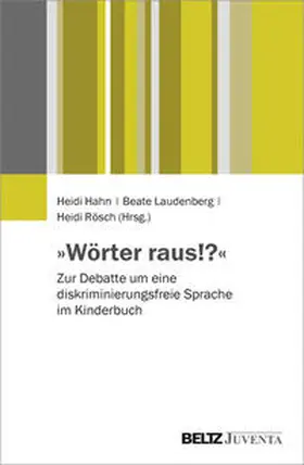 Laudenberg / Hahn / Rösch |  »Wörter raus!?« | Buch |  Sack Fachmedien