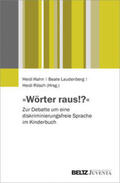 Laudenberg / Hahn / Rösch |  »Wörter raus!?« | Buch |  Sack Fachmedien