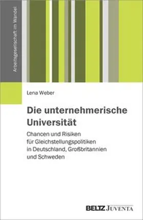 Weber |  Die unternehmerische Universität | Buch |  Sack Fachmedien