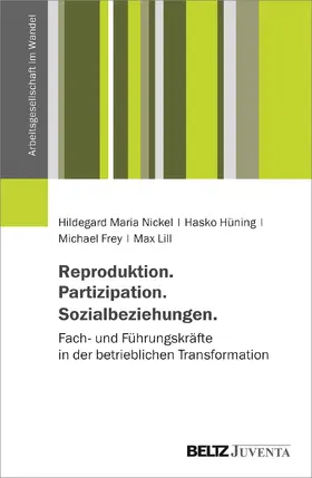 Nickel / Hüning / Frey |  Reproduktion. Partizipation. Sozialbeziehungen. | Buch |  Sack Fachmedien