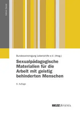 Achilles / Bätz / Bartzok |  Sexualpädagogische Materialien für die Arbeit mit geistig behinderten Menschen | Buch |  Sack Fachmedien