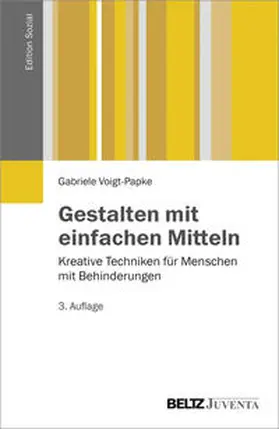 Voigt-Papke |  Gestalten mit einfachen Mitteln | Buch |  Sack Fachmedien