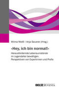 Weiß / Sauerer |  »Hey, ich bin normal!« | Buch |  Sack Fachmedien