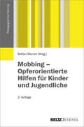 Werner |  Mobbing - Opferorientierte Hilfen für Kinder und Jugendliche | Buch |  Sack Fachmedien
