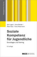 Jugert / Rehder / Notz |  Soziale Kompetenz für Jugendliche | Buch |  Sack Fachmedien