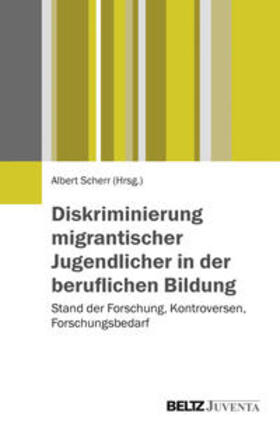 Scherr | Diskriminierung migrantischer Jugendlicher in der beruflichen Bildung | Buch | 978-3-7799-3246-8 | sack.de