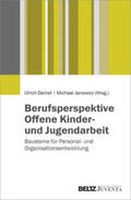 Deinet / Janowicz |  Berufsperspektive Offene Kinder- und Jugendarbeit | Buch |  Sack Fachmedien