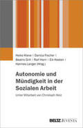 Kleve / Fischer / Grill |  Autonomie und Mündigkeit in der Sozialen Arbeit | Buch |  Sack Fachmedien