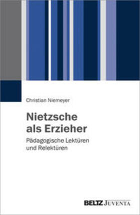 Niemeyer | Nietzsche als Erzieher | Buch | 978-3-7799-3371-7 | sack.de