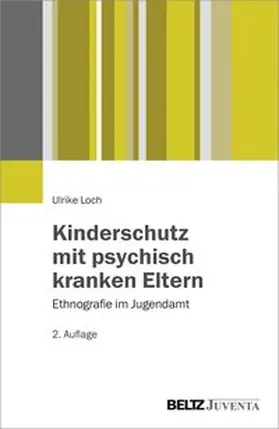 Loch |  Kinderschutz mit psychisch kranken Eltern | Buch |  Sack Fachmedien