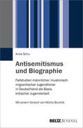 Schu |  Antisemitismus und Biographie | Buch |  Sack Fachmedien