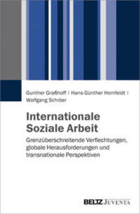 Graßhoff / Homfeldt / Schröer | Internationale Soziale Arbeit | Buch | 978-3-7799-3434-9 | sack.de
