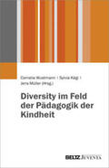 Wustmann / Kägi / Müller |  Diversity im Feld der Pädagogik der Kindheit | Buch |  Sack Fachmedien