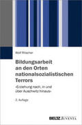 Ritscher |  Bildungsarbeit an den Orten nationalsozialistischen Terrors | Buch |  Sack Fachmedien