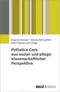 Kreutzer / Oetting-Roß / Schwermann |  Palliative Care aus sozial- und pflegewissenschaftlicher Perspektive | Buch |  Sack Fachmedien