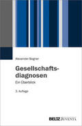 Bogner |  Gesellschaftsdiagnosen | Buch |  Sack Fachmedien