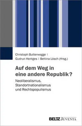 Butterwegge / Hentges / Lösch |  Auf dem Weg in eine andere Republik? | Buch |  Sack Fachmedien