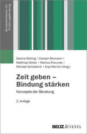 Götting / Bromann / Möller | Zeit geben - Bindung stärken | Buch | 978-3-7799-3877-4 | sack.de