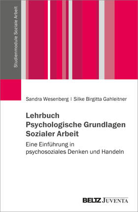 Gahleitner / Wesenberg |  Lehrbuch Psychologie in der Sozialen Arbeit | Buch |  Sack Fachmedien