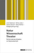 Gebhard / Lübke / Ohlhoff |  Natur - Wissenschaft - Theater | Buch |  Sack Fachmedien