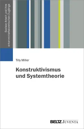 Miller |  Konstruktivismus und Systemtheorie | Buch |  Sack Fachmedien