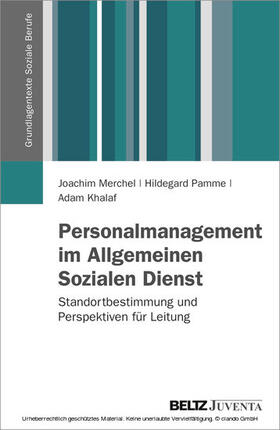 Merchel / Pamme / Khalaf | Personalmanagement im Allgemeinen Sozialen Dienst | E-Book | sack.de