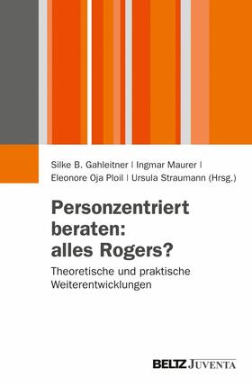 Straumann / Maurer | Personzentriert beraten: alles Rogers? | E-Book | sack.de