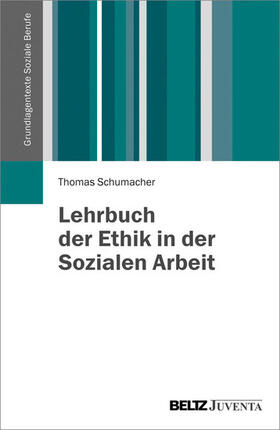 Schumacher | Lehrbuch der Ethik in der Sozialen Arbeit | E-Book | sack.de