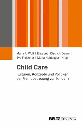 Wolf / Dietrich-Daum / Fleischer |  Child Care | eBook | Sack Fachmedien