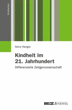 Hengst | Kindheit im 21. Jahrhundert | E-Book | www.sack.de