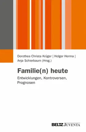 Krüger / Herma / Schierbaum |  Familie(n) heute | eBook | Sack Fachmedien